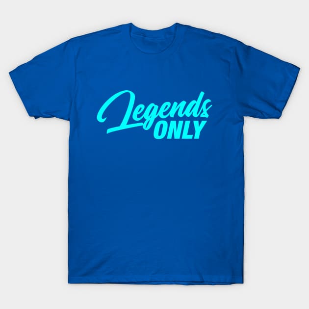 Legends Only Podcast Logo (Blue) T-Shirt by Legends Only Podcast